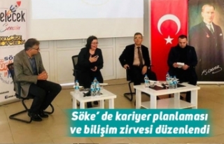 Söke’ de kariyer planlaması ve bilişim zirvesi...