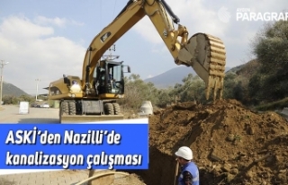 ASKİ’den Nazilli’de kanalizasyon çalışması