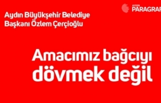 Aydın Büyükşehir Belediye Başkanı Özlem Çerçioğlu:...