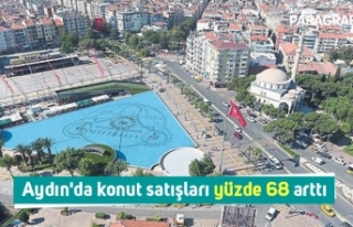 Aydın'da konut satışları yüzde 68 arttı