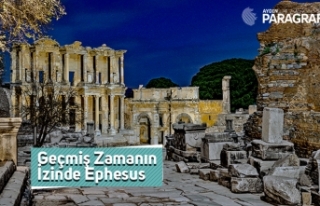 Geçmiş Zamanın İzinde Ephesus