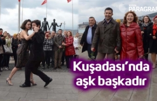 Kuşadası’nda aşk başkadır