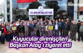 Kuyucular direnişçileri Başkan Atay’ı ziyaret...