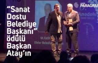 “Sanat Dostu Belediye Başkanı” ödülü Başkan...