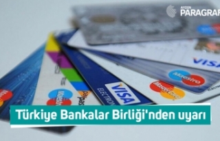 Türkiye Bankalar Birliği'nden uyarı