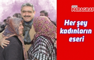 Her şey kadınların eseri