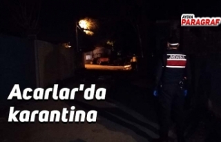 Acarlar'da karantina