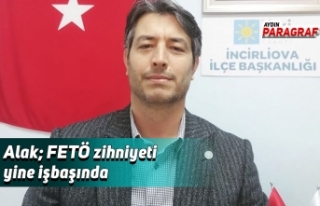 Alak; FETÖ zihniyeti yine işbaşında