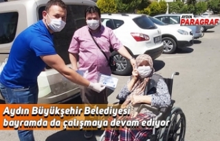 Aydın Büyükşehir Belediyesi bayramda da çalışmaya...
