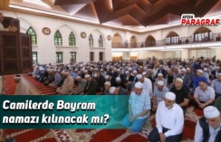 Camilerde Bayram namazı kılınacak mı?