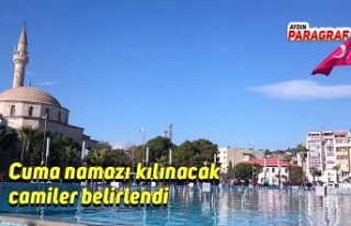 Cuma namazı kılınacak camiler belirlendi
