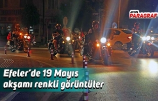 Efeler’de 19 Mayıs akşamı renkli görüntüler