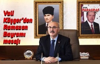 Vali Köşger’den Ramazan Bayramı mesajı