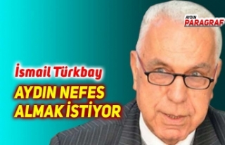 AYDIN NEFES ALMAK İSTİYOR