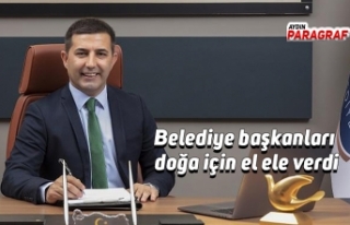 Belediye başkanları doğa için el ele verdi