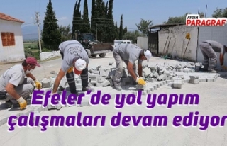 Efeler’de yol yapım çalışmaları devam ediyor