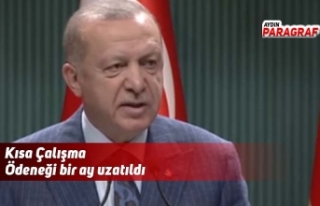 Kısa Çalışma Ödeneği bir ay uzatıldı