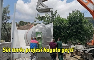 Süt tankı projesi hayata geçti