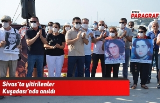 Sivas’ta yitirilenler Kuşadası’nda anıldı