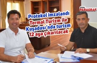 Termal Turizm ile Kuşadası’nda turizm 12 aya çıkarılacak