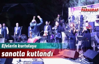 Efelerin kurtuluşu sanatla kutlandı