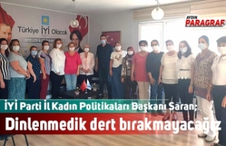 İYİ Parti İl Kadın Politikaları Başkanı Saran;...