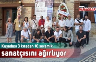 Kuşadası 3 kıtadan 16 seramik sanatçısını ağırlıyor