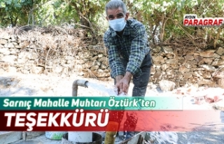 Sarnıç Mahalle Muhtarı Öztürk’ten TEŞEKKÜRÜ