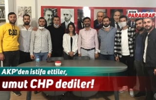 AKP'den istifa ettiler, umut CHP dediler!