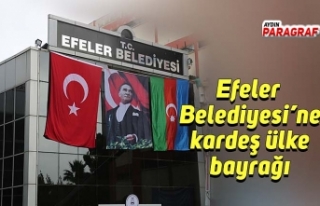 Efeler Belediyesi’ne kardeş ülke bayrağı