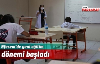 Efesem’de yeni eğitim dönemi başladı