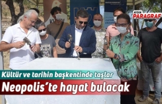 Kültür ve tarihin başkentinde taşlar Neopolis’te...