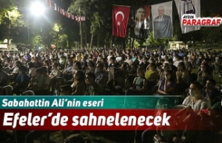 Sabahattin Ali’nin eseri Efeler’de sahnelenecek