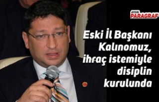 Kalınomuz, ihraç istemiyle disiplin kurulunda