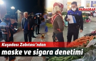 Kuşadası Zabıtası’ndan maske ve sigara denetimi