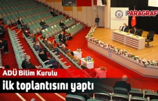 ADÜ Bilim Kurulu ilk toplantısını yaptı