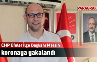 CHP Efeler İlçe Başkanı Polat Bora Mersin koronaya...