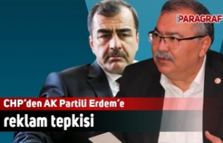 CHP’den AK Partili Erdem’e reklam tepkisi