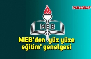 MEB'den 'yüz yüze eğitim' genelgesi