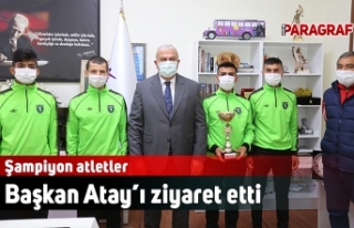 Şampiyon atletler Başkan Atay’ı ziyaret etti