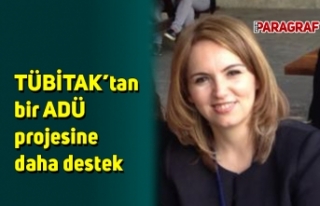 TÜBİTAK’tan bir ADÜ projesine daha destek