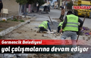 Germencik Belediyesi yol çalışmalarına devam ediyor