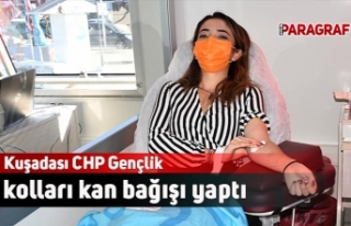 Kuşadası CHP Gençlik kolları kan bağışı yaptı
