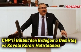 CHP’li Bülbül’den Erdoğan’a Demirtaş ve...