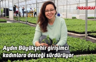 Aydın Büyükşehir girişimci kadınlara desteği...