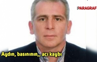 Aydın, basınının, acı kaybı