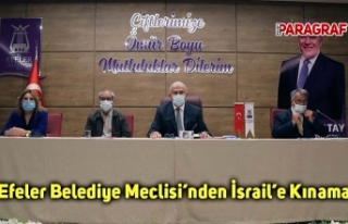 Efeler Belediye Meclisi’nden İsrail’e Kınama
