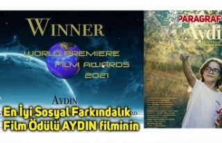 En İyi Sosyal Farkındalık Film Ödülü AYDIN filminin