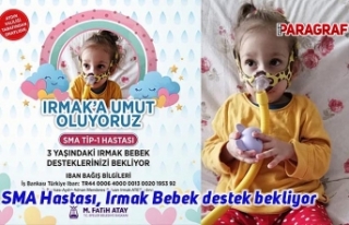 SMA Hastası, Irmak Bebek destek bekliyor