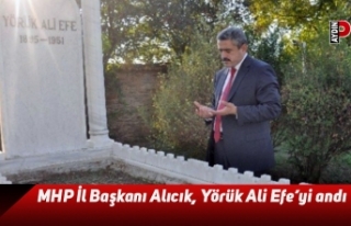 MHP İl Başkanı Alıcık, Yörük Ali Efe’yi andı